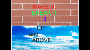 Descarca Make It, Break It 3 pentru Minecraft 1.10.2